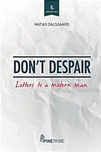 Dont Despair (Paperback)