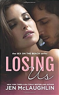 Losing Us: Sex on the Beach (Paperback)