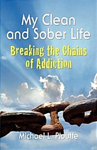 My Clean & Sober Life (Paperback)
