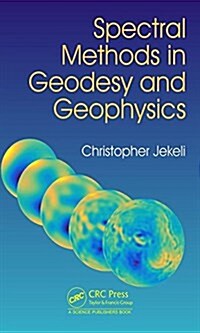 Spectral Methods in Geodesy and Geophysics (Hardcover)