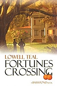 Fortunes Crossing: A Bath Pond Series (Paperback)
