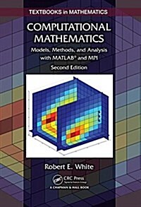 Computational Mathematics: Models, Methods, and Analysis with Matlab(r) and Mpi, Second Edition (Hardcover, 2)