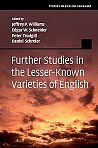 Further Studies in the Lesser-Known Varieties of English (Hardcover)