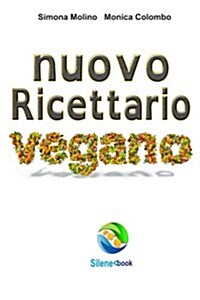 Nuovo Ricettario Vegano (Paperback)