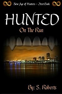 Hunted: On the Run (Paperback)