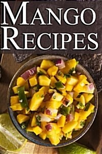 Mango Recipes (Paperback)