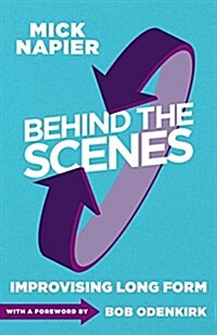 Behind the Scenes (Paperback)