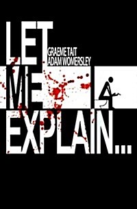 Let Me Explain... (Paperback)