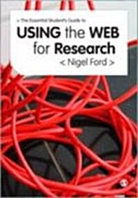 The Essential Guide to Using the Web for Research (Hardcover)