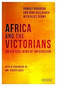 Africa and the Victorians : The Official Mind of Imperialism (Hardcover)