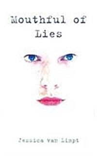 Mouthful of Lies (Paperback)