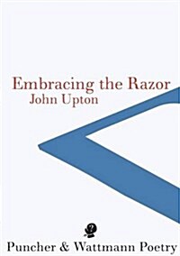 Embracing the Razor (Paperback)