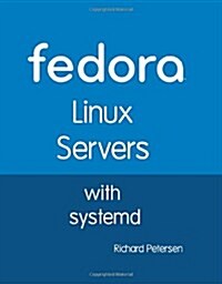 Fedora Linux Servers with Systemd (Paperback)