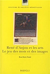 Rene Danjou Et Les Arts: Le Jeu Des Mots Et Des Images (Paperback)