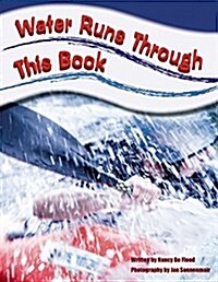 Water Runs Through This Book (Paperback)