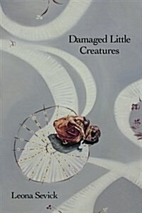 Damaged Little Creatures (Paperback)