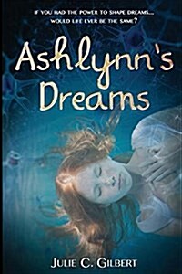 Ashlynns Dreams: (Devyas Children) (Volume 1) (Paperback)