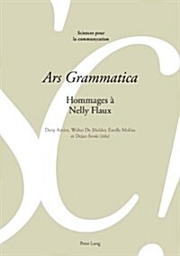 첔rs Grammatica? Hommages ?Nelly Flaux (Paperback)