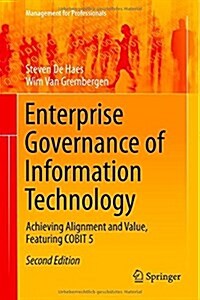 Enterprise Governance of Information Technology: Achieving Alignment and Value, Featuring Cobit 5 (Hardcover, 2, 2015)