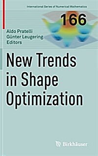 New Trends in Shape Optimization (Hardcover, 2015)