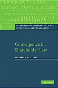Convergence in Shareholder Law (Paperback)
