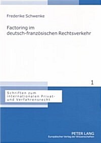 Factoring im deutsch-franzoesischen Rechtsverkehr (Paperback)