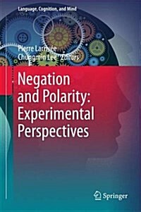 Negation and Polarity: Experimental Perspectives (Hardcover, 2015)