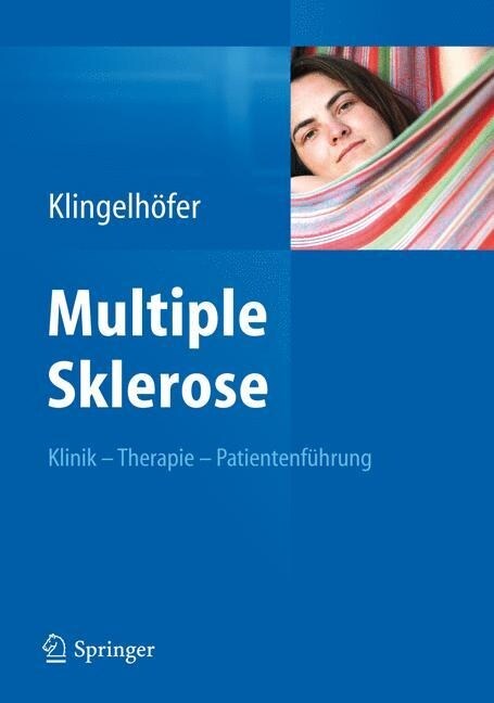Multiple Sklerose: Klinik - Therapie - Patientenf?rung (Hardcover, 1. Aufl. 2022)