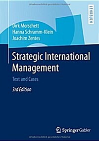 Strategic International Management: Text and Cases (Paperback, 3, 2015)