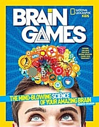 [중고] National Geographic Kids Brain Games: The Mind-Blowing Science of Your Amazing Brain (Library Binding)