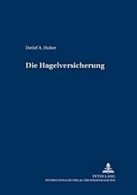 Die Hagelversicherung (Paperback)