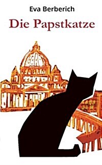 Die Papstkatze (Paperback)