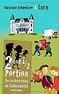 2 und 1/2 Portion: Verschw?ung im Schlosshotel (Paperback)