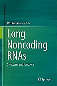 Long Noncoding Rnas: Structures and Functions (Hardcover, 2015)