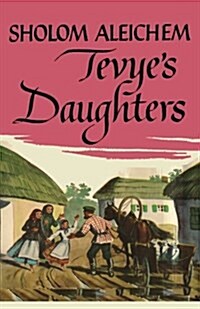 Tevyes Daughters (Paperback)