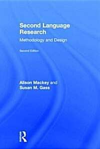 Second Language Research : Methodology and Design (Hardcover, 2 New edition)