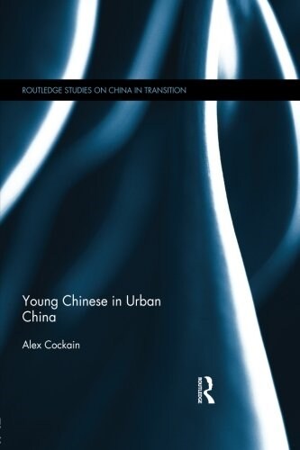 Young Chinese in Urban China (Paperback)