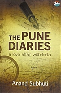 The Pune Diaries: A Love Affair with India (Paperback)