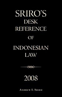 Sriros Desk Reference of Indonesian Law 2008 (Paperback)