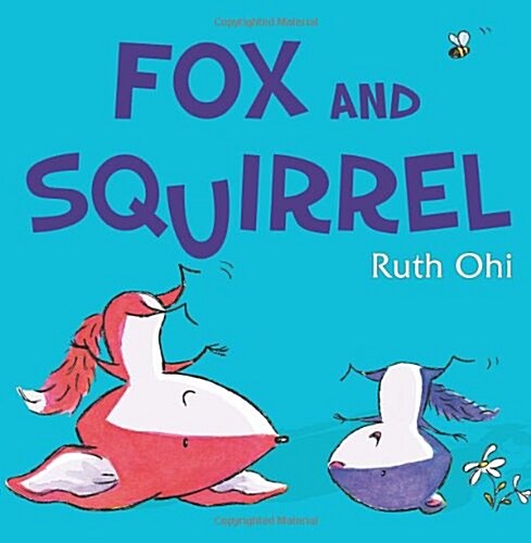 Fox and Squirrel (Hardcover)