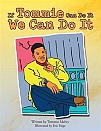 If Tommie Can Do It, We Can Do It (Paperback)