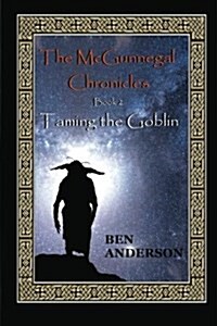 Taming the Goblin (Paperback)