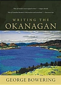 Writing the Okanagan (Paperback)