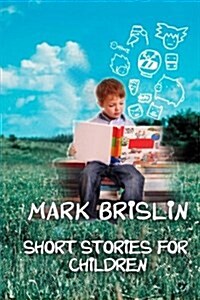 Short Stories for Children (Paperback)