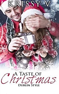 A Taste of Christmas Dublin Style (Paperback)