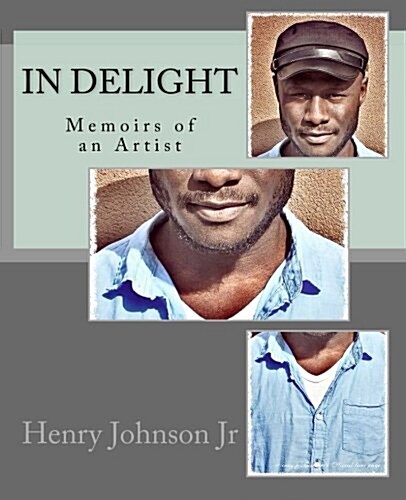In Delight: Memoirs of an Artist (Paperback)