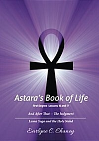 Astaras Book of Life, 1st Degree - Lessons 16-17 (Paperback, 2nd)