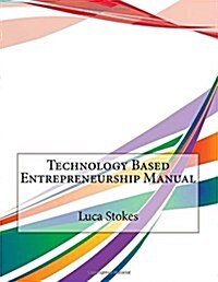 Technology Based Entrepreneurship Manual (Paperback)