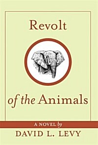 Revolt of the Animals (Hardcover)
