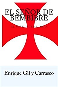 El Se?r de Bembibre (Paperback)